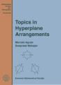 Topics In Hyperplane Arrangements - Preview