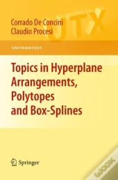 Topics In Hyperplane Arrangements, Polytopes And Box-Splines