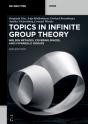 Topics In Infinite Group Theory - Preview