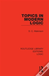 Topics In Modern Logic