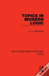 Topics In Modern Logic