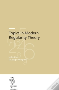 Capa do artigo Topics In Modern Regularity Theory