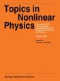 Topics In Nonlinear Physics - Preview