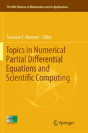 Topics In Numerical Partial Differential Equations And Scientific Computing - Preview