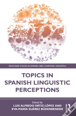 Capa do artigo Topics In Spanish Linguistic Perceptions