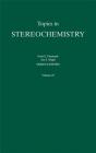 Topics In Stereochemistry, Volume 25 - Preview