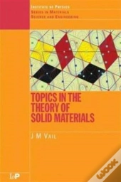 Topics In The Theory Of Solid Materials