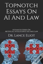 Topnotch Essays On Ai And Law: Advanced