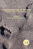 Topodynamics Of Arrival