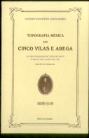 Topografia Médica das Cinco vilas e Arega