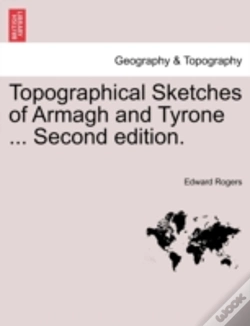 Capa do artigo Topographical Sketches Of Armagh And Tyrone ... Second Edition.