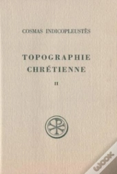 Topographie Chrétienne T.2