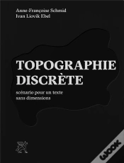 Capa do artigo Topographie Discrète : Scénario Pour Un Texte Sans Dimensions