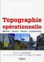Topographie Opérationnelle ; Mesures ; Calculs ; Dessins ; Implantations - Preview