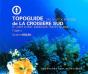 Topoguide Des Croisieres Sud - Preview