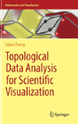 Topological Data Analysis For Scientific Visualization - Preview