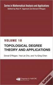 Topological Degree Theory And Applications