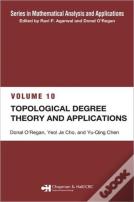 Topological Degree Theory And Applications
