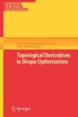 Topological Derivatives In Shape Optimization - Preview