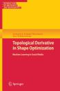 Topological Derivatives In Shape Optimization - Preview
