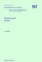 Topological Fields - Preview