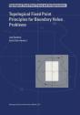 Topological Fixed Point Principles For Boundary Value Problems - Preview