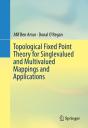 Topological Fixed Point Theory For Singlevalued And Multivalued Mappings And Applications - Preview