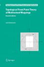 Topological Fixed Point Theory Of Multivalued Mappings - Preview