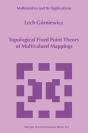 Topological Fixed Point Theory Of Multivalued Mappings - Preview