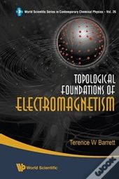 Topological Foundations Of Electromagnetism