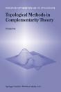 Topological Methods In Complementarity Theory - Preview