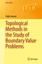 Topological Methods In The Study Of Boundary Value Problems - Preview