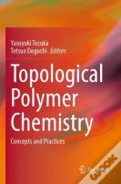 Topological Polymer Chemistry