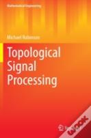 Topological Signal Processing