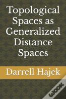Topological Spaces As Generalized Distance Spaces
