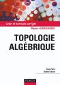 Topologie Algébrique ; Cours Et Exercices Corrigés - Preview