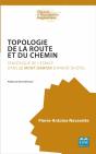 Topologie De La Route Et Du Chemin ; Sémiotique De L'Espace Dans Le Mont Damion D'André Dhotel - Preview