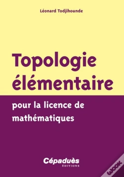 Capa do artigo Topologie Élémentaire ; Pour La Licence De Mathématiques