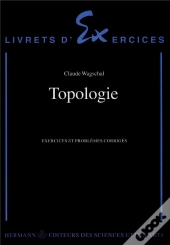 Topologie Exercices Et Problemes Corriges