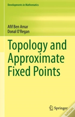 Capa do artigo Topology And Approximate Fixed Points