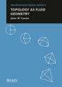 Topology As Fluid Geometry - Preview