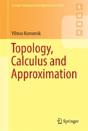 Topology, Calculus And Approximation - Preview