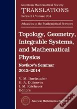 Topology, Geometry, Integrable Systems, And Mathematical Physics
