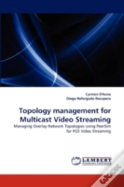 Capa do artigo Topology Management For Multicast Video Streaming