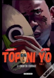 Capa do artigo Toponi Yo Tome 1 : Le Choix Du Courage