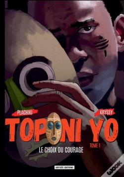 Capa do artigo Toponi Yo Tome 1 : Le Choix Du Courage