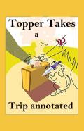 Topper Takes A Trip Annotated