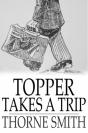 Topper Takes A Trip - Preview
