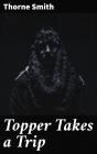 Topper Takes A Trip - Preview