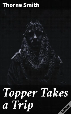 Capa do artigo Topper Takes A Trip